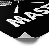 Badminton Master Funny Badminton Player Shuttle RA Poster (Hoek)