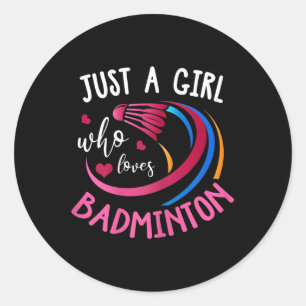 Badminton Meisje Shirt Grappige Badminton Speler B Ronde Sticker