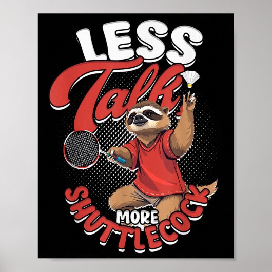 Badminton Minder Praten Meer Shuttle Poster (Voorkant)