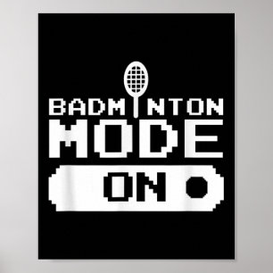Badminton Modus Aan Team Shuttle Speler Coach Poster