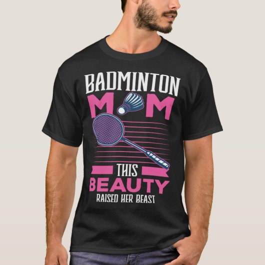 Badminton Moeder Beste Mama Ooit Moederschap Moede T-shirt (Voorkant)
