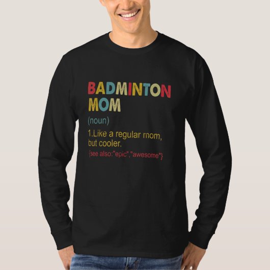 Badminton Moeder Definitie Badminton Moeder Voor V T-shirt (Voorkant)