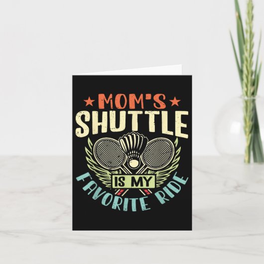 Badminton Moeders Shuttle - Kinderen die van Moede Kaart (Voorkant)