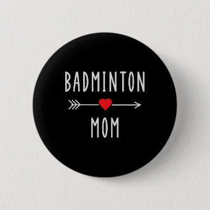 Badminton Mom Badminton Speler Mom Gift Funny Badm Ronde Button 5,7 Cm