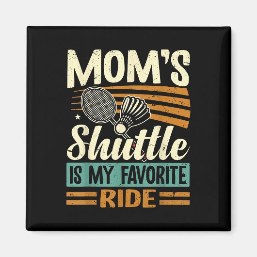 Badminton Moms Shuttle - Kinderen Liefdevolle Moed Magneet (Voorkant)
