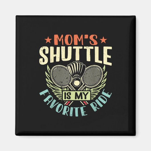 Badminton Moms Shuttle - Kinderen Liefdevolle Moed Magneet (Voorkant)