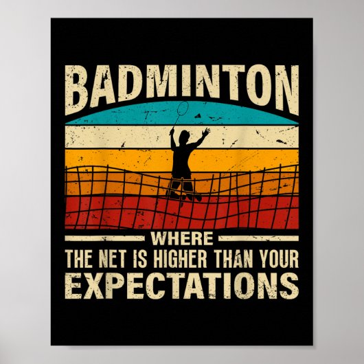 Badminton - Net is hoger dan uw verwachtingen  Poster (Voorkant)