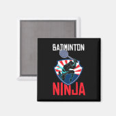 Badminton Ninja Shirt Funny Badminton Player Badmi Magneet (Voorkant / Achterkant)