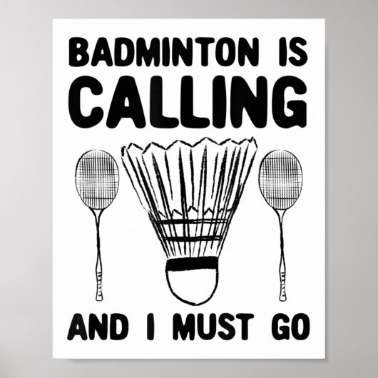 Badminton noemt badmintoncitaat grappig badmint poster (Voorkant)