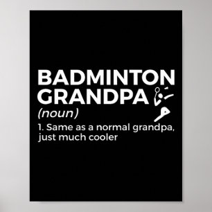 Badminton Opa Definitie Grappig Badminton Speler Poster