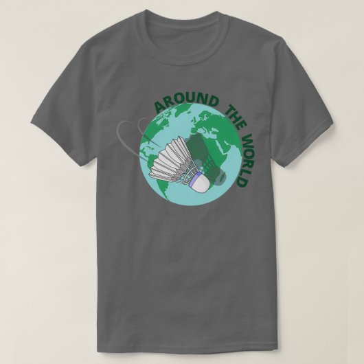 Badminton over de hele wereld T 1 T-shirt (Design voorkant)