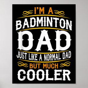 Badminton Papa, Ik Ben Een Papa Shirt. Vintage T-s Poster