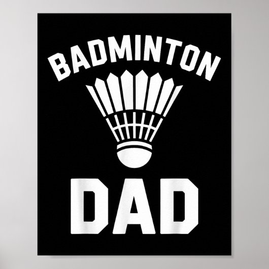 Badminton Papa Shuttle Grappige Badminton  Poster (Voorkant)