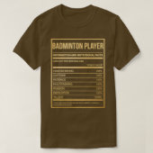 Badminton Player Funny Badminton Nutrition Label I T-shirt (Design voorkant)