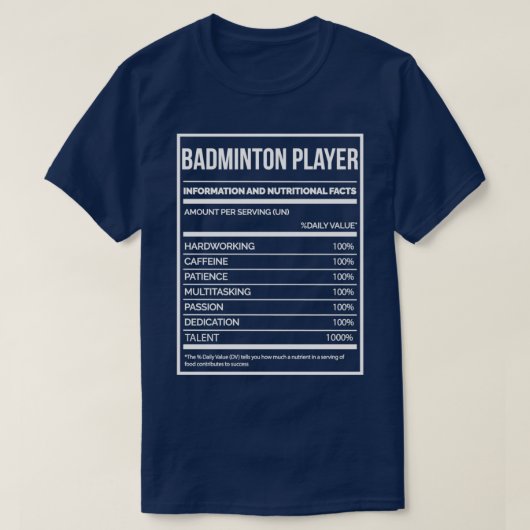 Badminton Player Funny Badminton Nutrition Label T T-shirt (Design voorkant)