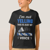 Badminton Player Shuttle My Badminton Voice  T-shirt (Voorkant)