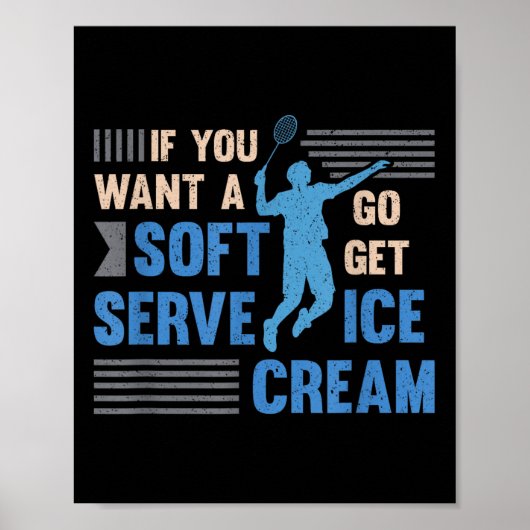 Badminton Player Soft Serve Badminton Poster (Voorkant)
