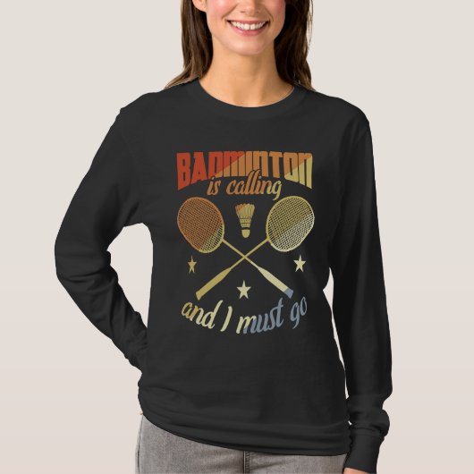Badminton Quote Badminton Motivation T-shirt (Voorkant)
