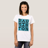 Badminton, Racketsport T-shirt (Voorkant volledig)