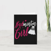 Badminton Shirt Badminton Meisje Funny Badminton P Kaart (Voorkant)