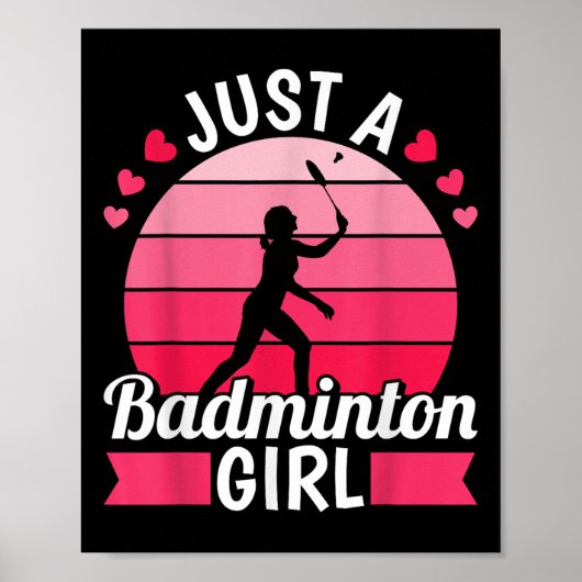 Badminton Shuttle Racket - Racquet Just A Badminto Poster (Voorkant)
