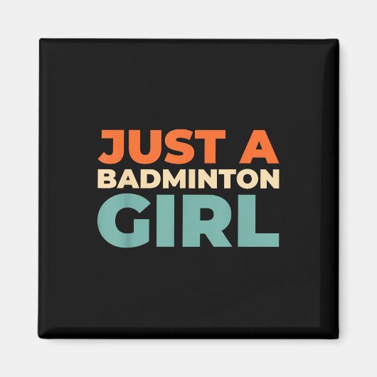 Badminton Shuttle - Racketspeler Slechts een Badmi Magneet (Voorkant)