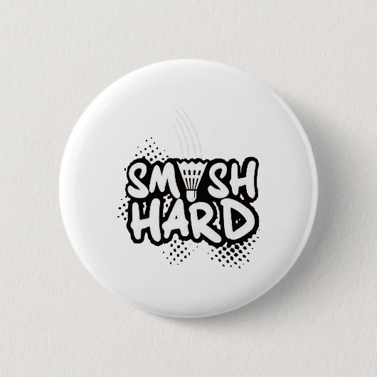 Badminton Smash Hard Champion Gift Ronde Button 5,7 Cm (Voorkant)