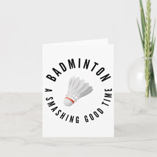 Badminton_ Smashing Goede Tijd, Badminton Shuttle Kaart (Voorkant)