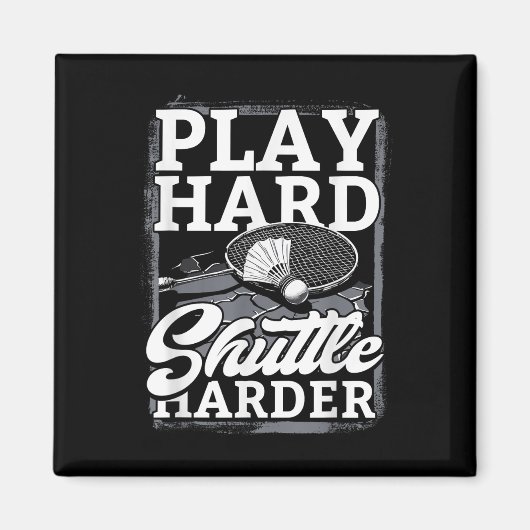 Badminton Speel Hard Shuttle Harder Magneet (Voorkant)