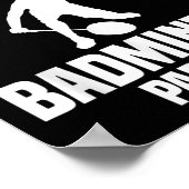 Badminton spel Shuttle I Blame Badminton speler Poster (Hoek)
