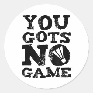 Badminton Speler Attitude Gift Graphic Ronde Sticker