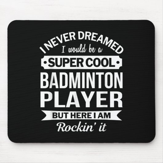 Badminton speler geschenken grappig muismat (Voorkant)