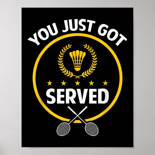Badminton Speler Shirt Grappig Geserveerd Badminto Poster (Voorkant)