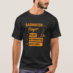 Badminton Speler Talent Bepaling Goed Zicht S T-shirt