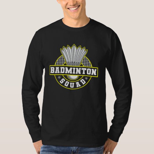 Badminton Squad Hobby Shuttlecock Badminton Player T-shirt (Voorkant)