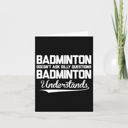 Badminton stelt geen Gekke vragen Badminton Un Kaart (Voorkant)