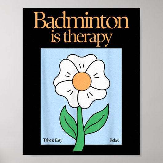 Badminton Therapy Racket Sport Stress Relief MI Poster (Voorkant)