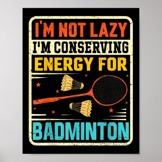 Badminton tiener - niet lui energiebesparend poster (Voorkant)