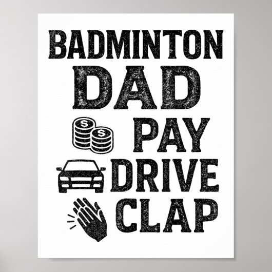 Badminton Vader Betaal Rit Klap Grappige Vader Tak Poster (Voorkant)