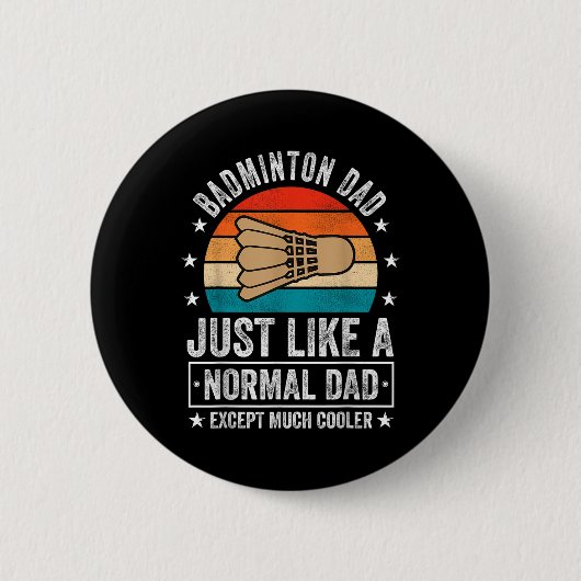 Badminton vader net als een normale vader behalve ronde button 5,7 cm (Voorkant)