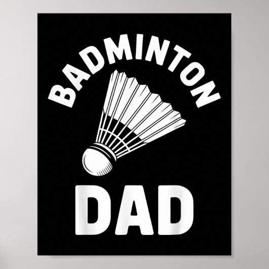 Badminton vader shuttle Grappige badminton Poster (Voorkant)