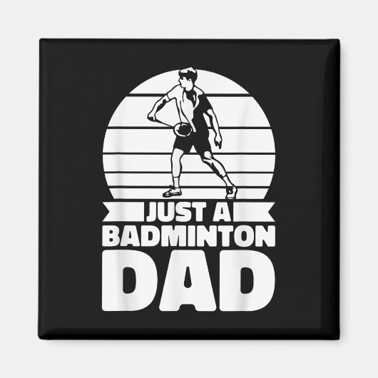 Badminton Vader Shuttle - Speler Is Gewoon Een Bad Magneet (Voorkant)