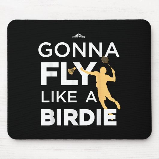Badminton - Vlieg als een birdie Muismat (Voorkant)