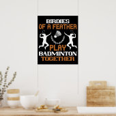 Badminton - Vogels van dezelfde veren Poster (Keuken)