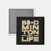 Badminton voor het leven Badminton Player Shuttle  Magneet (Voorkant / Achterkant)