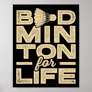 Badminton voor het leven Badminton Player Shuttle Poster