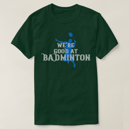 Badminton Waren goed bij Badminton T-shirt (Design voorkant)