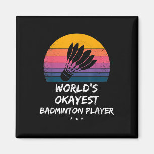 Badminton - Werelds Okéste Badmintonspeler - Grapp Magneet