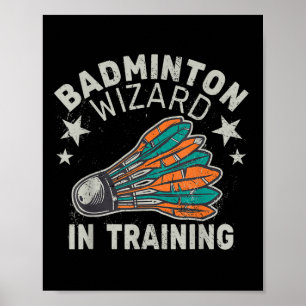 Badminton Wizard in training Shuttle Sport Ball SP Poster
