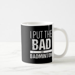 Badminton _ Zet de Slecht in Badminton Shirt Koffiemok